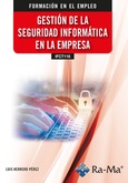 (IFCT116) Gestión de la seguridad informática en la empresa