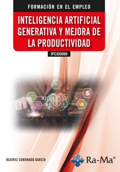 (IFCD0099) Inteligencia artificial generativa y mejora de la productividad