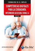 Portada de: (IFCT151) Competencias digitales para la ciudadanía. Intermedio accesible doble-A