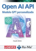 Portada de: Open AI API. Modelo GPT personalizado