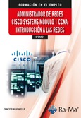 (IFCM01) Administrador de redes cisco systems. Módulo 1 CCNA: Introducción a las redes