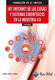 Portada de: (IFCT0020) IOT (Internet de las cosas) y sistemas ciberfísicos en la industria 4.0