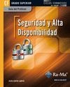 Guía Didáctica. Seguridad y alta disponibilidad. R. D. 1691/2007 Portada de: Guía Didáctica. Seguridad y alta disponibilidad. R. D. 1691/2007