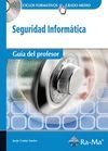 Guía Didáctica. Seguridad Informática R. D. 1691/2007 Portada de: Guía Didáctica. Seguridad Informática R. D. 1691/2007