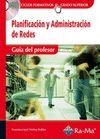 Guía Didáctica. Planificación y administración de redes Portada de: Guía Didáctica. Planificación y administración de redes
