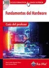 Guía Didáctica. Fundamentos del hardware R. D. 1691/2007 Portada de: Guía Didáctica. Fundamentos del hardware R. D. 1691/2007